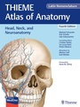Cover: Head, Neck, and Neuroanatomy (THIEME Atlas of Anatomy), Latin Nomenclature - Thieme Publishers