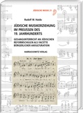 Cover: J&uuml;dische Musikerziehung im Preu&szlig;en des 19. Jahrhunderts - Harrassowitz Verlag