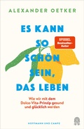 Cover: Es kann so sch&ouml;n sein, das Leben - Hoffmann & Campe