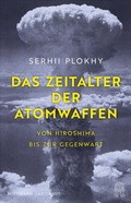 Cover: Das Zeitalter der Atomwaffen - Hoffmann & Campe