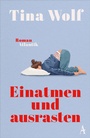 Cover: Einatmen und ausrasten - Atlantik Verlag