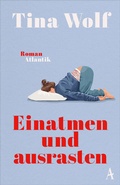 Cover: Einatmen und ausrasten - Atlantik Verlag