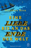 Cover: Eine Liebe bis an das Ende der Welt - Hoffmann & Campe
