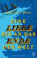 Cover: Eine Liebe bis an das Ende der Welt - Hoffmann & Campe