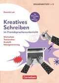 Cover: Kreatives Schreiben im Fremdsprachenunterricht - Wortschatz, Textstruktrur, Analytik, Ideengenerierung - Cornelsen P&auml;dagogik