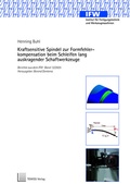 Cover: Kraftsensitive Spindel zur Formfehlerkompensation beim Schleifen lang auskragender Schaftwerkzeuge - TEWISS