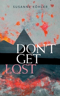 Enlarge image Cover: Don't get lost - BoD - Books on Demand