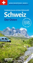 Cover: Entdeckertouren mit dem Wohnmobil Schweiz Der Osten - Womo