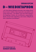 Cover: D - Wie Diktaphon - edition mono/monochrom