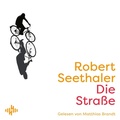 Cover: Die Stra&szlig;e - H&ouml;rbuch Hamburg
