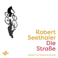 Enlarge image Cover: Die Straße - Hörbuch Hamburg