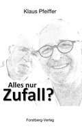 Cover: Alles nur Zufall? - Forstberg-Verlag