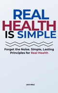 Abbildung von: Real Health Is Simple - Publishdrive
