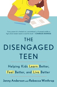 Enlarge image Cover: The Disengaged Teen - Crown Publishing Group, Division of Random House Inc