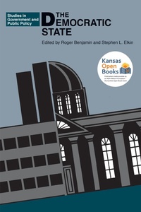 Enlarge image Cover: The Democratic State - University Press of Kansas