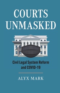 Abbildung von: Courts Unmasked - University Press of Kansas
