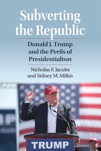 Enlarge image Cover: Subverting the Republic - University Press of Kansas
