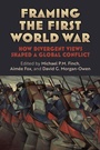 Cover: Framing the First World War - University Press of Kansas