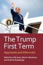 Cover: The Trump First Term - University Press of Kansas