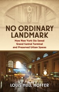 Cover: No Ordinary Landmark - University Press of Kansas