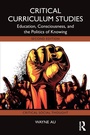 Cover: Critical Curriculum Studies - Routledge