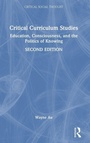 Cover: Critical Curriculum Studies - Routledge