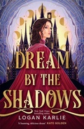 Cover: Dream by the Shadows - Headline Book Publishing