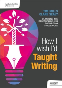 Enlarge image Cover: How I Wish I'd Taught Writing - Hachette Learning