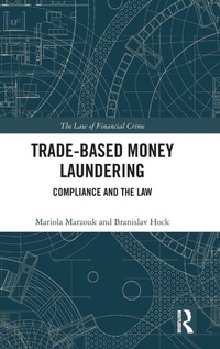 Enlarge image Cover: Trade-Based Money Laundering - Routledge