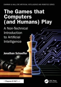 Enlarge image Cover: The Games that Computers (and Humans) Play - CRC Press