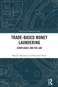 Enlarge image Cover: Trade-Based Money Laundering - Routledge