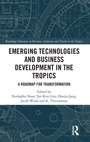 Cover: Emerging Technologies and Business Development in the Tropics - Routledge
