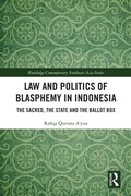 Cover: Law and Politics of Blasphemy in Indonesia - Routledge