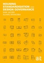 Cover: Housing Standardisation and Design Governance - Routledge