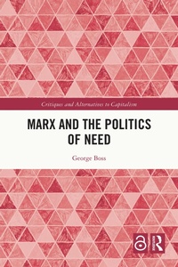 Enlarge image Cover: Marx and the Politics of Need - Routledge
