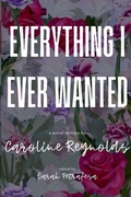 Cover: Everything I Ever Wanted - Lulu.com