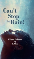 Cover: Can't Stop the Rain! - Lulu.com