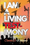 Cover: I Am A Living Testimony - Lulu.com