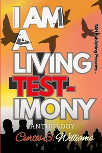 Enlarge image Cover: I Am A Living Testimony - Lulu.com