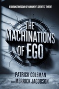 Cover: The Machinations Of Ego - Lulu.com