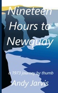 Cover: Nineteen Hours To Newquay - Lulu.com