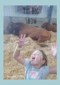 Enlarge image Cover: The Big Show - Lulu.com