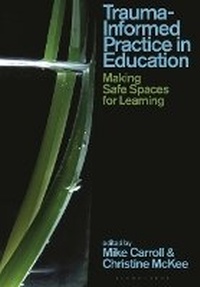 Abbildung von: Trauma-Informed Practice in Higher Education - Bloomsbury Academic