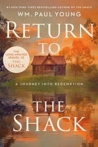 Enlarge image Cover: Return to the Shack - Hodder & Stoughton