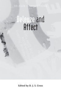 Enlarge image Cover: Deleuze and Affect - Edinburgh University Press