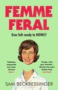 Cover: Femme Feral - Bloomsbury Publishing PLC