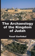 Cover: The Archaeology of the Kingdom of Judah - Society of Biblical Literature