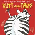 Cover: Butt Who's This? - Tiger Tales
