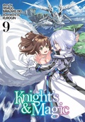 Cover: Knight's & Magic: Volume 9 (Light Novel) - J-Novel Club
