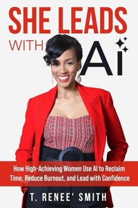 Enlarge image Cover: She Leads With AI - iSuccess Consulting, Inc.
